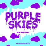 Production Master - Purple Skies - New Wave Trap