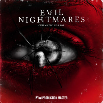 Production Master - Evil Nightmares - Cinematic Horror