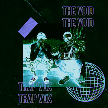 Trap Life - THE VOID