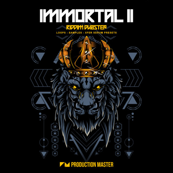 Production Master - Immortal 2 - Riddim Dubstep