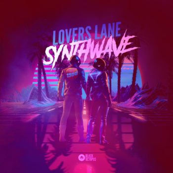 Black Octopus Sound - Lovers Lane Synthwave